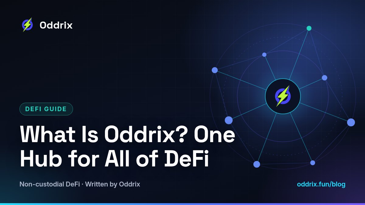 What Is Oddrix? One Hub for All of DeFi – Oddrix guides